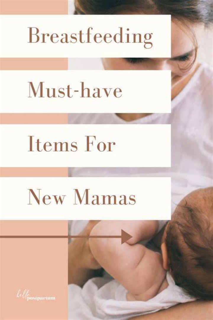 Breastfeeding & Baby Must-Haves For New Moms